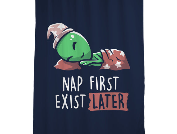 Nap First Exist Later