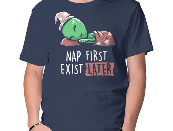 Nap First Exist Later