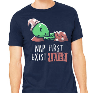 Nap First Exist Later