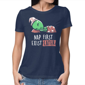 Nap First Exist Later