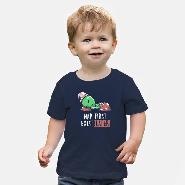 Nap First Exist Later-baby basic tee-eduely