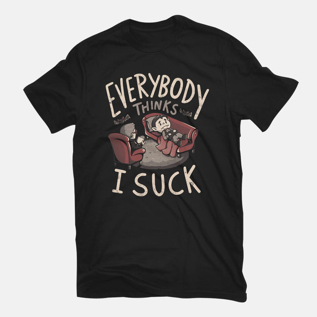Everybody Thinks I Suck-womens basic tee-eduely