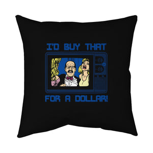 I'd Buy That For A Dollar