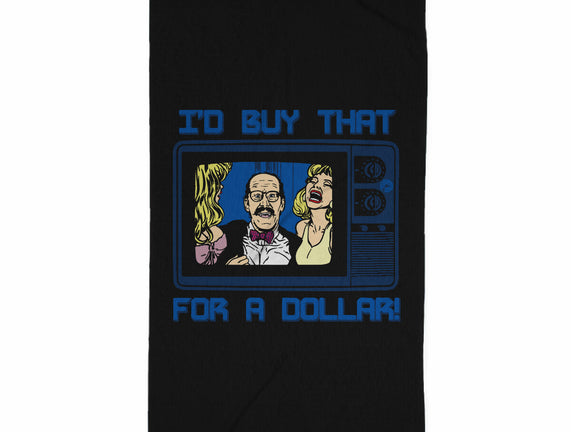 I'd Buy That For A Dollar