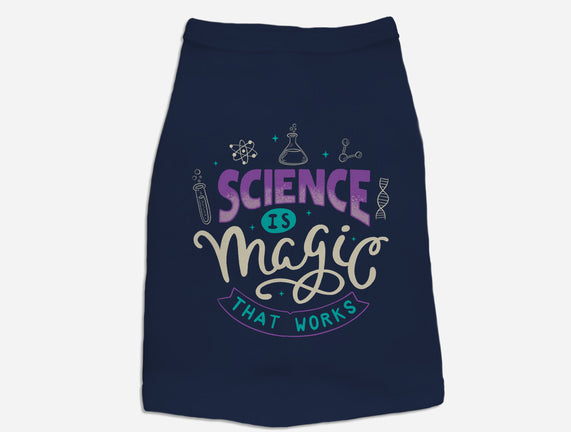 Science Is Magic That Works