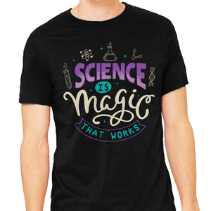 Science Is Magic That Works