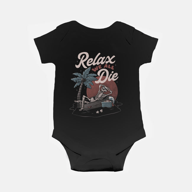 Relax We All Die-baby basic onesie-eduely