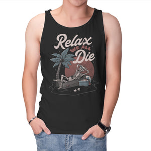 Relax We All Die