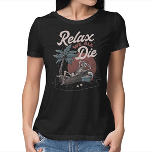 Relax We All Die