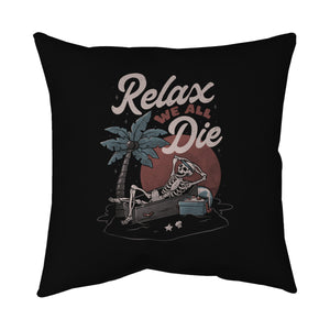 Relax We All Die