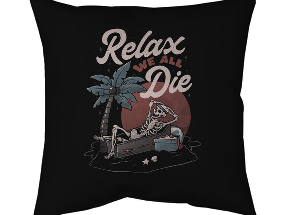 Relax We All Die