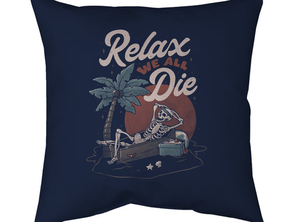 Relax We All Die