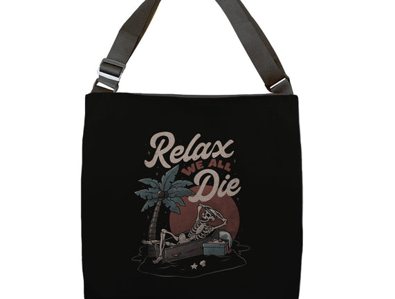Relax We All Die