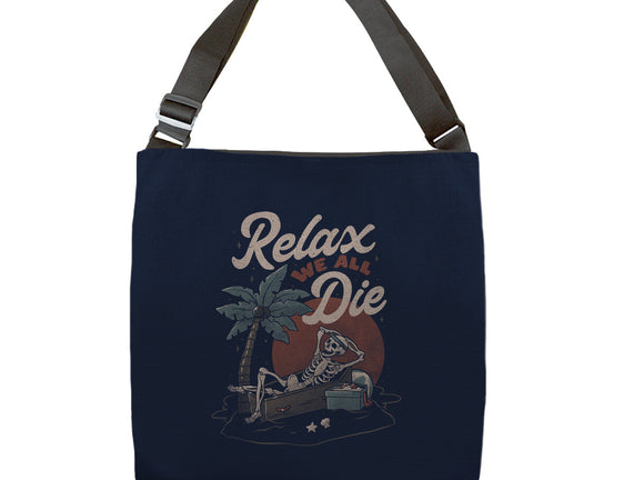 Relax We All Die