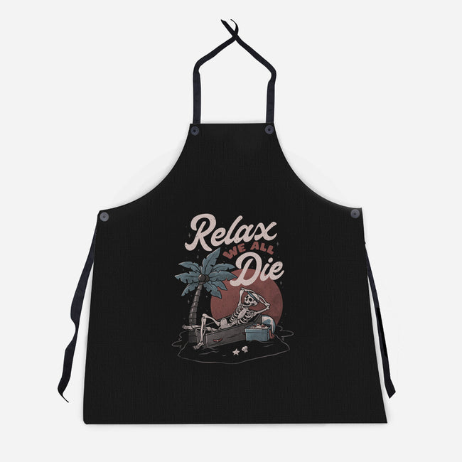 Relax We All Die-unisex kitchen apron-eduely