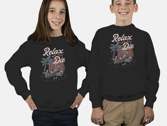 Relax We All Die