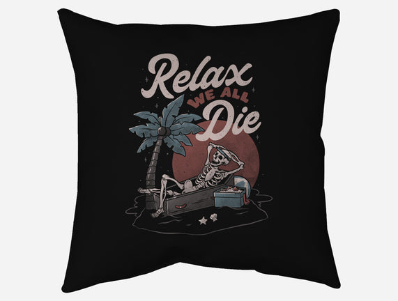 Relax We All Die