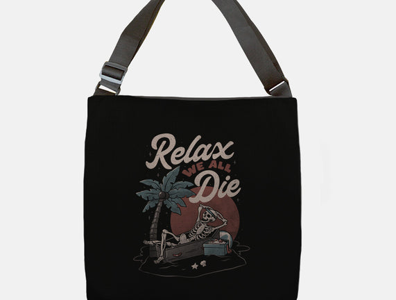 Relax We All Die