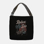 Relax We All Die-none adjustable tote-eduely