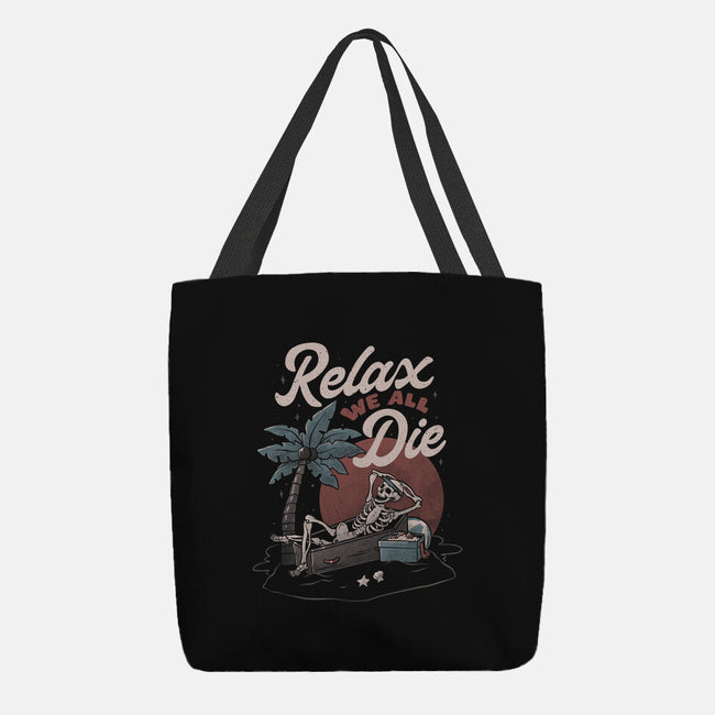 Relax We All Die-none basic tote-eduely