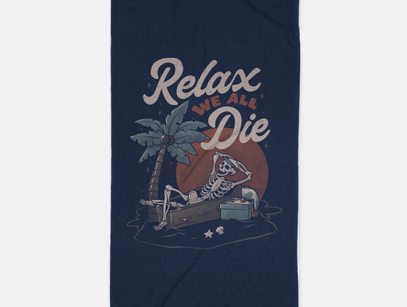 Relax We All Die