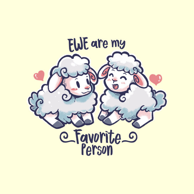 Ewe Are My Favorite Person-mens premium tee-TechraNova