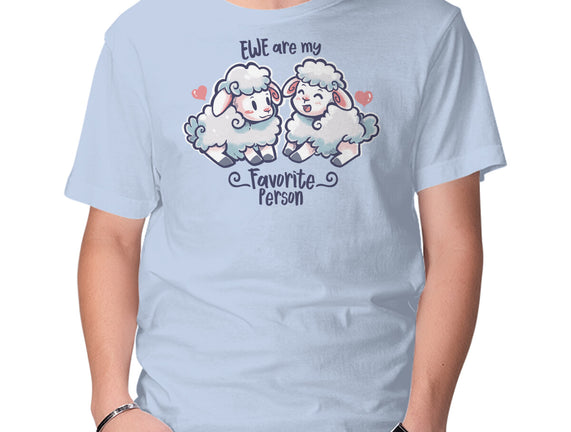 Ewe Are My Favorite Person