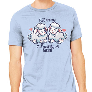 Ewe Are My Favorite Person