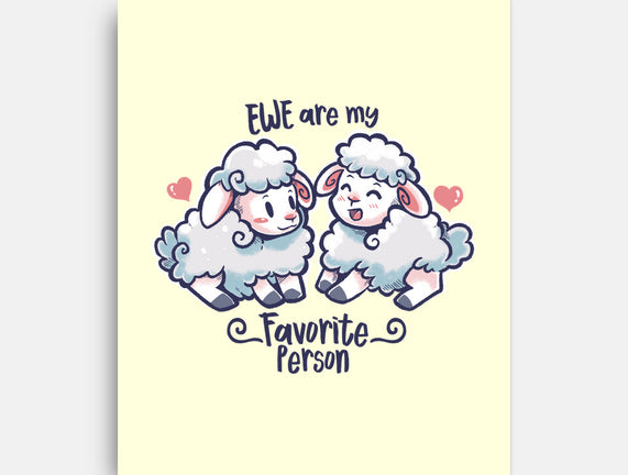 Ewe Are My Favorite Person