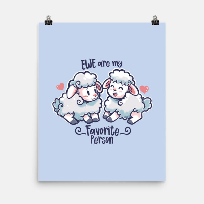 Ewe Are My Favorite Person-none matte poster-TechraNova