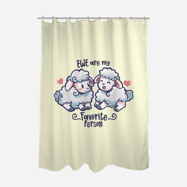 Ewe Are My Favorite Person-none polyester shower curtain-TechraNova
