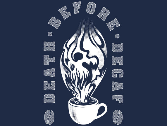 Death Before Decaf