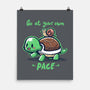 Go At Your Own Pace-none matte poster-TechraNova