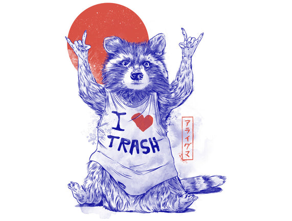 I Love Trash