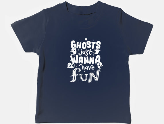 Ghosts Just Wanna Have Fun