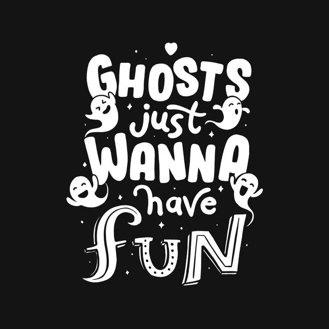 Ghosts Just Wanna Have Fun-none stretched canvas-tobefonseca