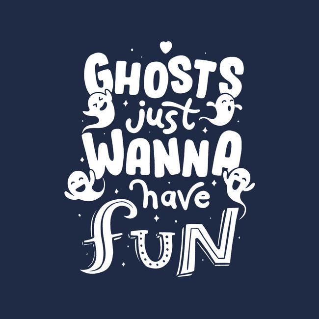 Ghosts Just Wanna Have Fun-none matte poster-tobefonseca