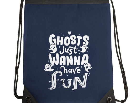 Ghosts Just Wanna Have Fun