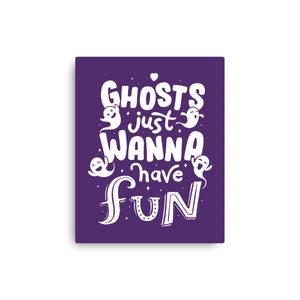 Ghosts Just Wanna Have Fun