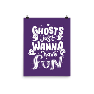 Ghosts Just Wanna Have Fun