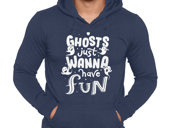 Ghosts Just Wanna Have Fun