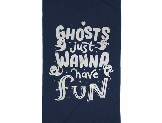 Ghosts Just Wanna Have Fun