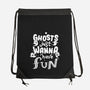 Ghosts Just Wanna Have Fun-none drawstring bag-tobefonseca