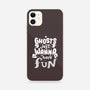 Ghosts Just Wanna Have Fun-iphone snap phone case-tobefonseca