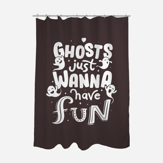 Ghosts Just Wanna Have Fun-none polyester shower curtain-tobefonseca