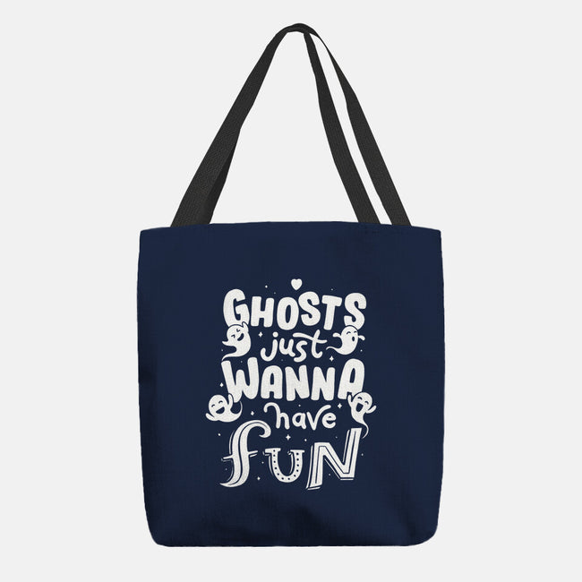 Ghosts Just Wanna Have Fun-none basic tote-tobefonseca