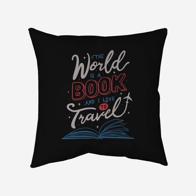 The World Is A Book-none removable cover w insert throw pillow-tobefonseca