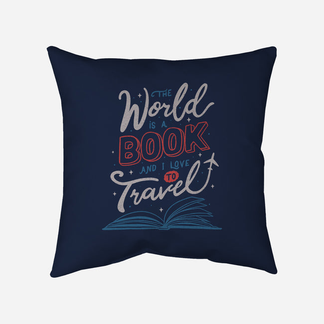 The World Is A Book-none removable cover w insert throw pillow-tobefonseca