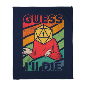 Guess I'll Die