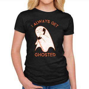 I Always Get Ghosted